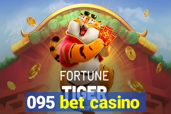 095 bet casino